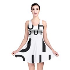 Uh Duh Reversible Skater Dress by FattysMerch