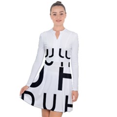 Uh Duh Long Sleeve Panel Dress by FattysMerch