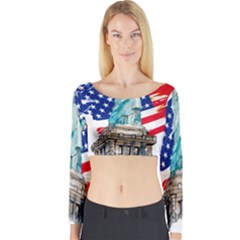 Statue Of Liberty Independence Day Poster Art Long Sleeve Crop Top
