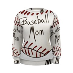 Baseball Mom Ball Women s Sweatshirt