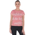 Self confidence  Short Sleeve Sports Top  View1