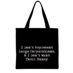 Don t Represent Large Corporations  Grocery Tote Bag by WensdaiAmbrose