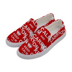 Keep Calm And Carry On Women s Canvas Slip Ons by Vaneshart
