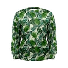 Leaves Tropical Wallpaper Foliage Women s Sweatshirt