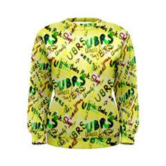 Ubrs Yellow Women s Sweatshirt by Rokinart