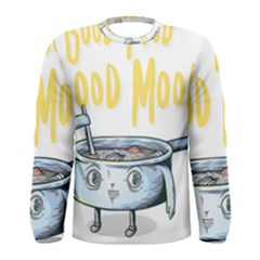 Good Food Good Mood Men s Long Sleeve Tee