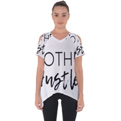 Mother Hustler Cut Out Side Drop Tee by Amoreluxe