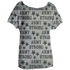 Army Stong Military Women s Oversized Tee by McCallaCoultureArmyShop