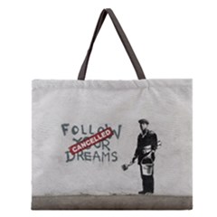 Banksy Graffiti Original Quote Follow Your Dreams Cancelled Cynical With Painter Zipper Large Tote Bag by snek