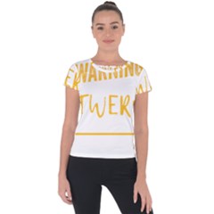 Twerking T-shirt Best Dancer Lovers & Twirken Twerken Gift | Booty Shake Dance Twerken Present | Twerkin Shirt Twerking Tee Short Sleeve Sports Top  by reckmeck