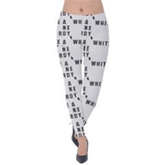 White And Nerdy - Computer Nerds And Geeks Velvet Leggings by DinzDas