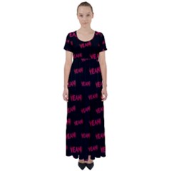 Yeah Word Motif Print Pattern High Waist Short Sleeve Maxi Dress