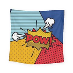 Pow Word Pop Art Style Expression Vector Square Tapestry (small) by Amaryn4rt