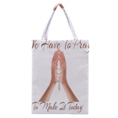 Panther World Limited Edition Prayer  Classic Tote Bag by Pantherworld143