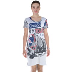 Choose To Be Tough & Chill Short Sleeve Nightdress