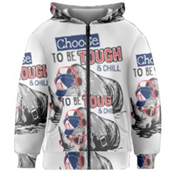 Choose To Be Tough & Chill Kids  Zipper Hoodie Without Drawstring by Bigfootshirtshop
