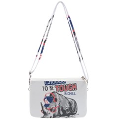 Choose To Be Tough & Chill Double Gusset Crossbody Bag