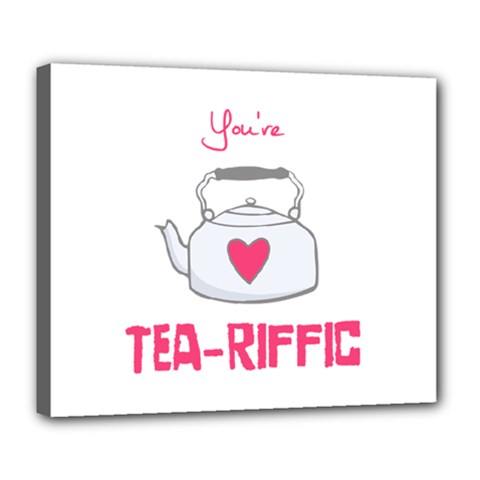Your Tea-riffic Deluxe Canvas 24  X 20  (stretched)