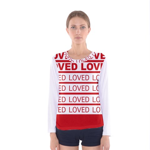 Loved Women s Long Sleeve Tee by NoHang