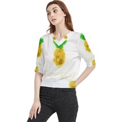 Pineapple Fruit Watercolor Painted Quarter Sleeve Blouse