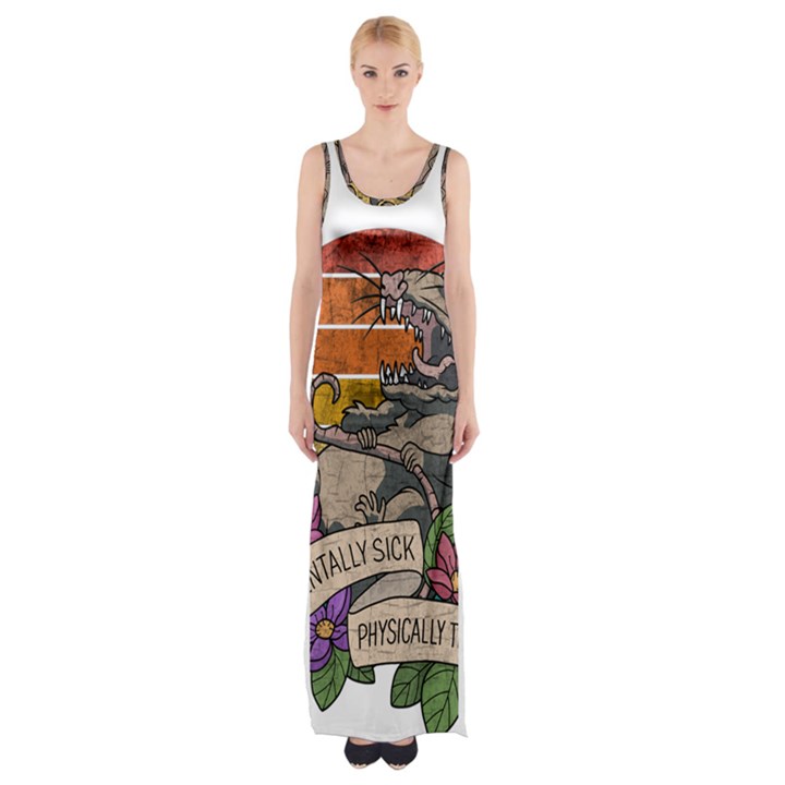 Possum - Mentally Sick Physically Thick Thigh Split Maxi Dress