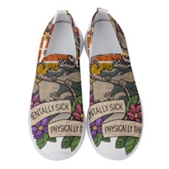 Possum - Mentally Sick Physically Thick Women s Slip On Sneakers by Valentinaart