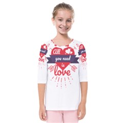 All You Need Is Love Kids  Quarter Sleeve Raglan Tee