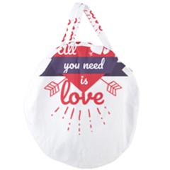 All You Need Is Love Giant Round Zipper Tote