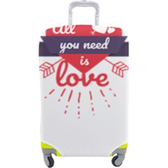 All You Need Is Love Luggage Cover (large)