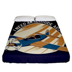 Airplane - I Need Altitude Adjustement Fitted Sheet (california King Size) by DinzDas