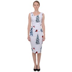 Christmas Trees And Bullfinches Sleeveless Pencil Dress by SychEva