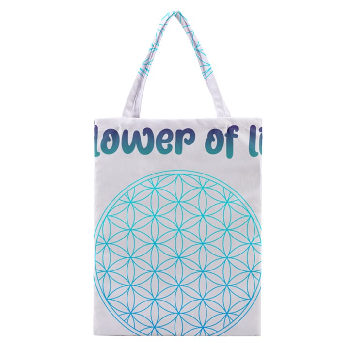 Flower Of Life  Classic Tote Bag