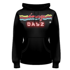 Image Dayz Women s Pullover Hoodie by ImageReunion