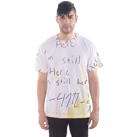 I m Still Here Men s Sport Mesh Tee by TheJeffers