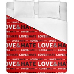 Love And Hate Typographic Design Pattern Duvet Cover (california King Size) by dflcprintsclothing