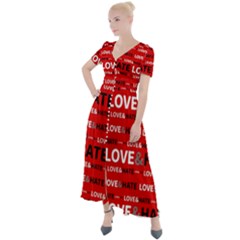 Love And Hate Typographic Design Pattern Button Up Short Sleeve Maxi Dress by dflcprintsclothing