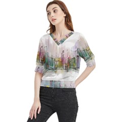 Drawing-watercolor-painting-city Quarter Sleeve Blouse