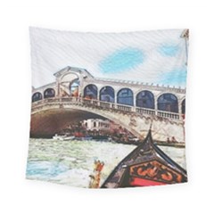 Lovely Gondola Ride - Venetian Bridge Square Tapestry (small) by ConteMonfrey