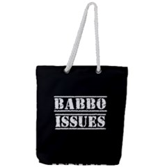 Babbo Issues - Italian Humor Full Print Rope Handle Tote (large) by ConteMonfrey