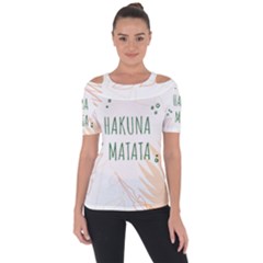 Hakuna Matata Tropical Leaves With Inspirational Quote Shoulder Cut Out Short Sleeve Top by Jancukart