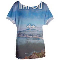 Napoli - Vesuvio Women s Oversized Tee by ConteMonfrey