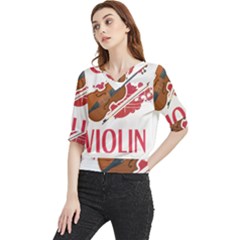 Violin T- Shirt Cool Girls Play Violin T- Shirt Quarter Sleeve Blouse