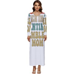 Women And Mom T- Shirt All The Women In The Paintings Resembled My Mom  T- Shirt Long Sleeve Velour Longline Maxi Dress