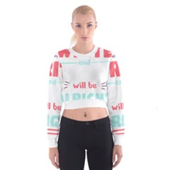 Writer Gift T- Shirt Just Write And Everything Will Be Alright T- Shirt Cropped Sweatshirt by maxcute