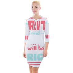 Writer Gift T- Shirt Just Write And Everything Will Be Alright T- Shirt Quarter Sleeve Hood Bodycon Dress by maxcute