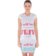 Writer Gift T- Shirt Just Write And Everything Will Be Alright T- Shirt Capsleeve Drawstring Dress  by maxcute