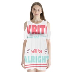 Writer Gift T- Shirt Just Write And Everything Will Be Alright T- Shirt Shoulder Cutout Velvet One Piece by maxcute