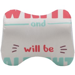 Writer Gift T- Shirt Just Write And Everything Will Be Alright T- Shirt Head Support Cushion by maxcute