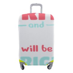 Writer Gift T- Shirt Just Write And Everything Will Be Alright T- Shirt Luggage Cover (small) by maxcute