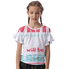 Writer Gift T- Shirt Just Write And Everything Will Be Alright T- Shirt Kids  Cut Out Flutter Sleeves by maxcute